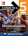 5 Steps to a 5 AP Microeconomics, 2014-2015 Edition (5 Steps to a 5 on the Advanced Placement Examinations Series)