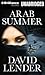 Arab Summer (Sasha Del Mira Thrillers #3)