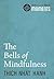 The Bells of Mindfulness