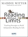 Reading Without Limits by Maddie Witter