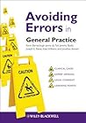 Avoiding Errors in General Practice by Kevin Barraclough