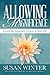 Allowing Magnificence: Living the Expanded Version of Your Life