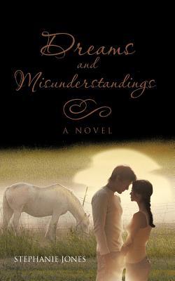 Dreams and Misunderstandings: A Novel