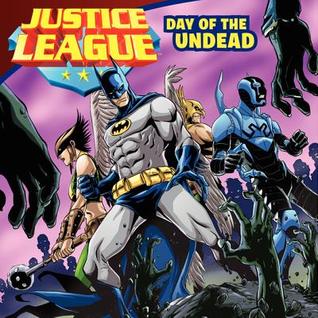 Justice League Classic: Day of the Undead (Paperback)