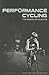 Performance Cycling: The Science of Success
