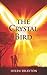 The Crystal Bird