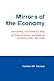 Mirrors of the Economy: National Accounts and International Norms in Russia and Beyond (Cornell Studies in Political Economy)