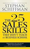 The 25 Sales Skills: They Don't Teach at Business School