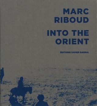 Marc Riboud: To Asia (Hardcover)