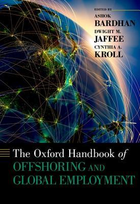 The Oxford Handbook of Offshoring and Global Employment (Hardcover)