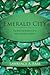 Emerald City: The Birth and Evolution of an Indian Gemstone Industry