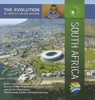 South Africa (The Evolution of Africa's Major Nations)