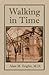 Walking in Time