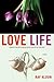 Love Life by Ray Kluun