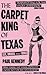 The Carpet King of Texas: S...