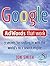 Google Adwords That Work: 7 Secrets to Cashing in with the World's No.1 Search Engine