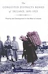 The Congested Districts Board of Ireland, 1891-1923 (Cork Studies in History and Culture)