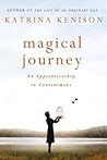 Magical Journey by Katrina Kenison