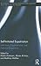Self-Initiated Expatriation (Routledge Studies in International Business and the World Economy)