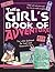 The Girl's Book of Adventur...