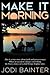 Make It Morning