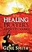 When Healing Prayers Aren't Working: Spiritual Warfare for Real