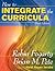 How to Integrate the Curricula