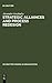 Strategic Alliances and Process Redesign: Effective Management and Restructuring of Cooperative Projects and Networks (de Gruyter Studies in Organization, 59)