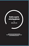 Broken Parts Missing Pieces Broken Parts Missing Pieces