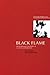 Black Flame: The Revolutionary Class Politics of Anarchism and Syndicalism