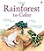 Rainforest to Color