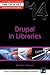 Drupal in Libraries (The Tech Set #14)
