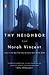 Thy Neighbor: A Novel