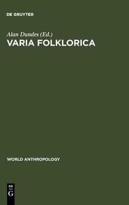 Varia Folklorica (World Anthropology)