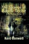 The Swamps of Bayou Teche