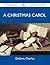 A Christmas Carol by Charles Dickens