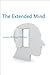 The Extended Mind (Life and Mind: Philosophical Issues in Biology and Psychology)