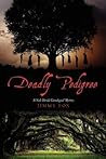 Deadly Pedigree by Jimmy Fox
