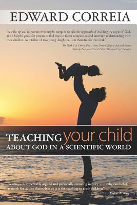 Read Teaching Your Child about God in a Scientific World