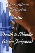 Death to Blonds: Stolen Judgment