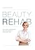 Beauty Rehab: Your Guide to Feel Beautiful, Sexy, and Confident in Twenty-Eight Days
