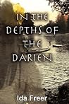 In the Depths of the Darien