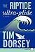 The Riptide Ultra-Glide: A Novel (Serge Storms, 16)