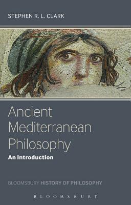 Ancient Mediterranean Philosophy: An Introduction (Kindle Edition)