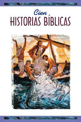 Cien Historias Biblicas = (One Hundred Bible Stories) (Spanish Edition)