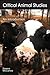 Critical Animal Studies: An...