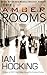 The Amber Rooms (Saskia Bra...