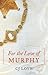 For the Love of Murphy (A For the Love Of Historical Romance)