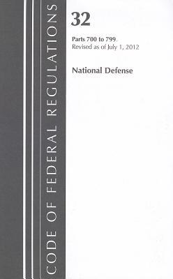 Code of Federal Regulations, Title 32: Parts 700-799 Department of the Navy, Revised 7/12