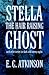 Stella the Hair Raising Ghost by E.C. Atkinson